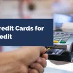 Best Credit Cards for Bad Credit