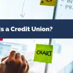 What Is a Credit Union?